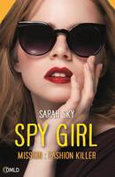 Spy girl, 2, Fashion killer, Spy girl T.2