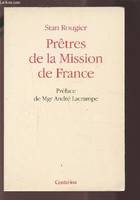Prêtres de la Mission de France Rougier, Stan