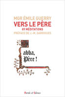 Vers le pere, 89 méditations