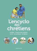 L'Encyclo des chrétiens, La grande histoire des chrétiens