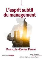 L'esprit subtil du management