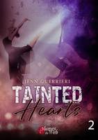 Tainted Hearts - Tome 2, Tome 2