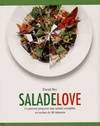 Salade love, Comment préparer une salade complète en moins de 20 minutes