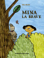 Mina la brave