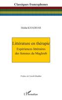 Littérature en thérapie, Expériences littéraires des femmes du Maghreb