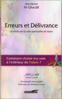 Erreurs et délivrance, Le choix de la voie spirituelle en islam