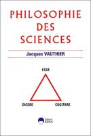 PHILOSOPHIE DES SCIENCES - DICERE, ESSE, COGITARE, dicere, esse, cogitare