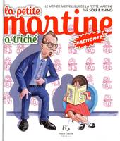 Le monde merveilleux de la petite Martine, 1, La petite Martine a triché, pastiche