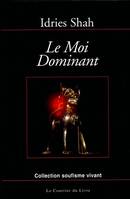 Le moi dominant