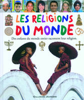 Les religions du monde, Des enfants du monde entier racontent leur religion