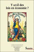 Y a-t-il des lois en économie ?, 11e colloque de l'Association Charles Gide pour l'Étude de la Pensée Économique