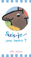 Suis-je... une souris ?