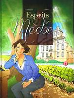 Esprits Médoc, Tome 1