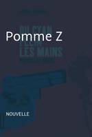 Pomme Z, Nouvelle noire - Du cyan plein les mains