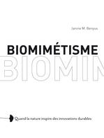 Biomimétisme, Quand la nature inspire des innovations durables