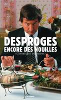 Encore des nouilles, chroniques culinaires, Chroniques culinaires