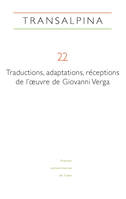 Transalpina, n° 22, Traductions, adaptations, réceptions de l'œuvre de Giovanni Verga