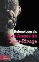 Les anges de Beau-Rivage, Roman