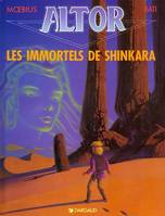 Altor., 4, Altor - Tome 4 - Les Immortels de Shinkara