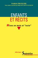 Enfants et récits, Mises en mots et 