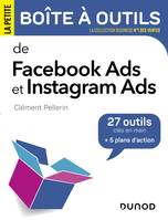 La petite boite à outils Facebook Ads et Instagram Ads, 27 outils clés en main et 5 plans d'action