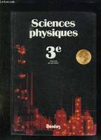 SCIENCES PHYSIQUES 3e NOUVEAU PROGRAMME., 3, nouveau programme