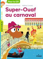 3, Super-Ouaf / Super-Ouaf au carnaval, Super-Ouaf au carnaval