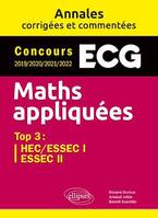 Maths appliquées. ECG. Annales corrigées et commentées. Concours 2019/2020/2021/2022