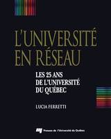 L'Université en réseau, Les 25 ans de l'Université du Québec