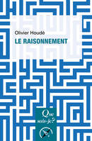 Le raisonnement, « Que sais-je ? » n° 1671