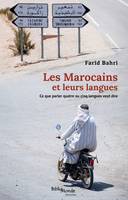 Les Marocains et leurs langues, Ce que parler quatre ou cinq langues veut dire