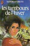 Tambours de l'hiver **** (Les)