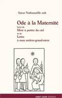 Ode à la maternité; suivi de Mère à portée du ciel