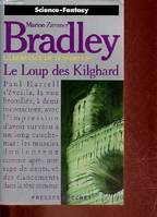 La romance de Ténébreuse., 4, Le loup des Kilghard