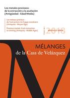 Les métaux précieux : de l'extraction à la frappe monétaire (antiquité-moyen âge, MÉLANGES DE LA CASA DE VELÁZQUEZ 48-1