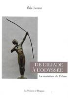 DE L'ILIADE À L'ODYSSÉE