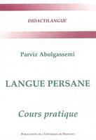 Langue persane. cours pratique., cours pratique