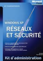 Windows XP - Kit d'administration - Réseaux et sécurité