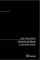 Lectures de Dante, Un doux style nouveau