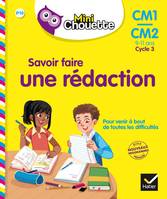 Mini Chouette - Savoir faire une rédaction CM1/CM2 9-11 ans