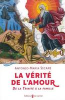 La vérité de l'amour, de la Trinité à la famille