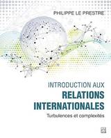 Introduction aux relations internationales, Turbulences et complexités