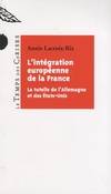 L'intégration européenne de la France : La tutelle de L'Allemagne et des Etats, la tutelle de l'Allemagne et des États-Unis