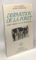 Disparition de la forêt - Quelles solutions à la crise du bois de feu en Afrique ?, quelles solutions à la crise du bois de feu ?