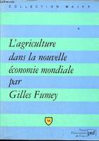 Agriculture dans la nouv.econom.mond