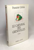 Le carnaval des grenouilles, roman