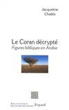 Le Coran décrypté, figures bibliques en Arabie