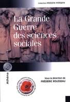 LA GRANDE GUERRE DES SCIENCES SOCIALES