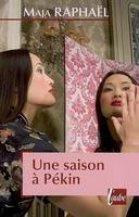 Une saison à Pékin