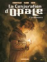 4, La Conjuration d'Opale - Tome 4 - Les ordonnances